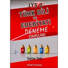 Palme LYS-3 Türk Dili ve Edebiyatı Deneme Sınavları Palme LYS-3 Türk Dili ve Edebiyatı Deneme Sınavları