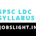 SPSC LDC Syllabus 2017, Sikkim Lower Division Clerk Exam Pattern