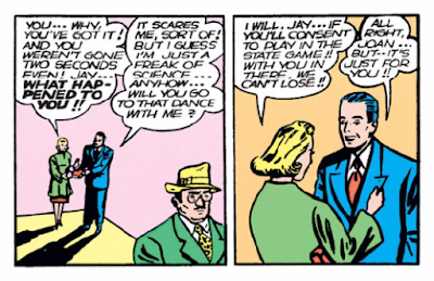 Flash Comics (1939) #1 Page 5 Panels 2 & 3: Jay admits he is now a "freak of science," but Joan still won't go out on a date with him unless he wins at football.