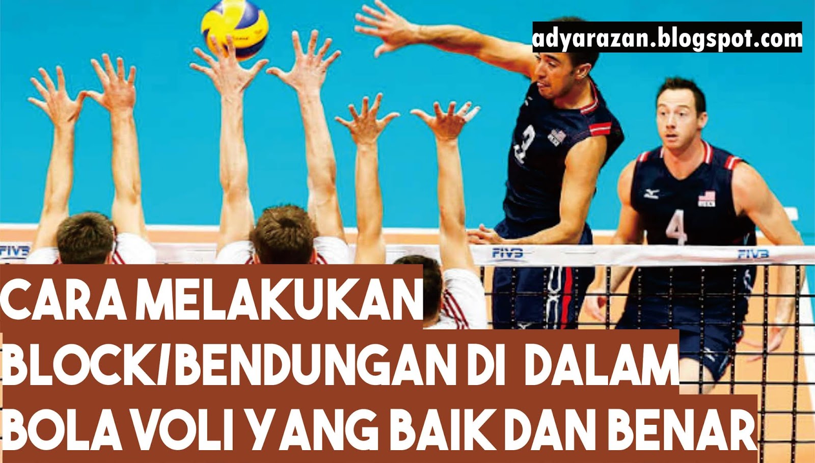 Cara Melakukan Bendungan Block Dalam Olahraga Bola Voli Adya Razan