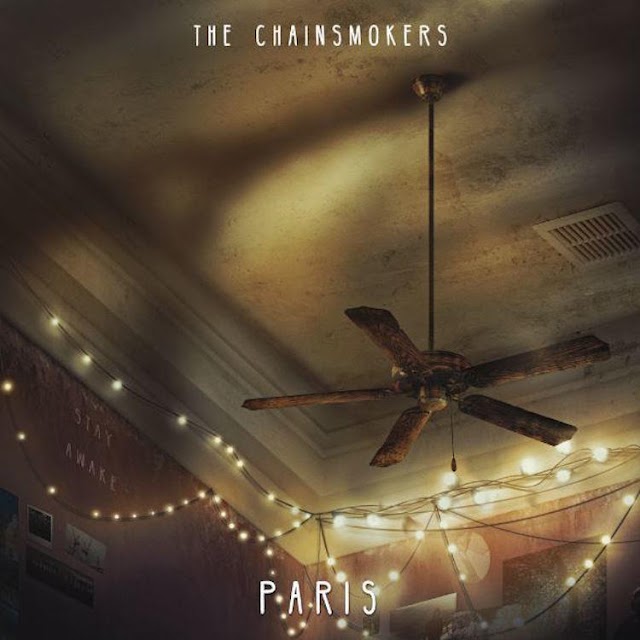 Lirik Lagu The Chainsmokers - Paris