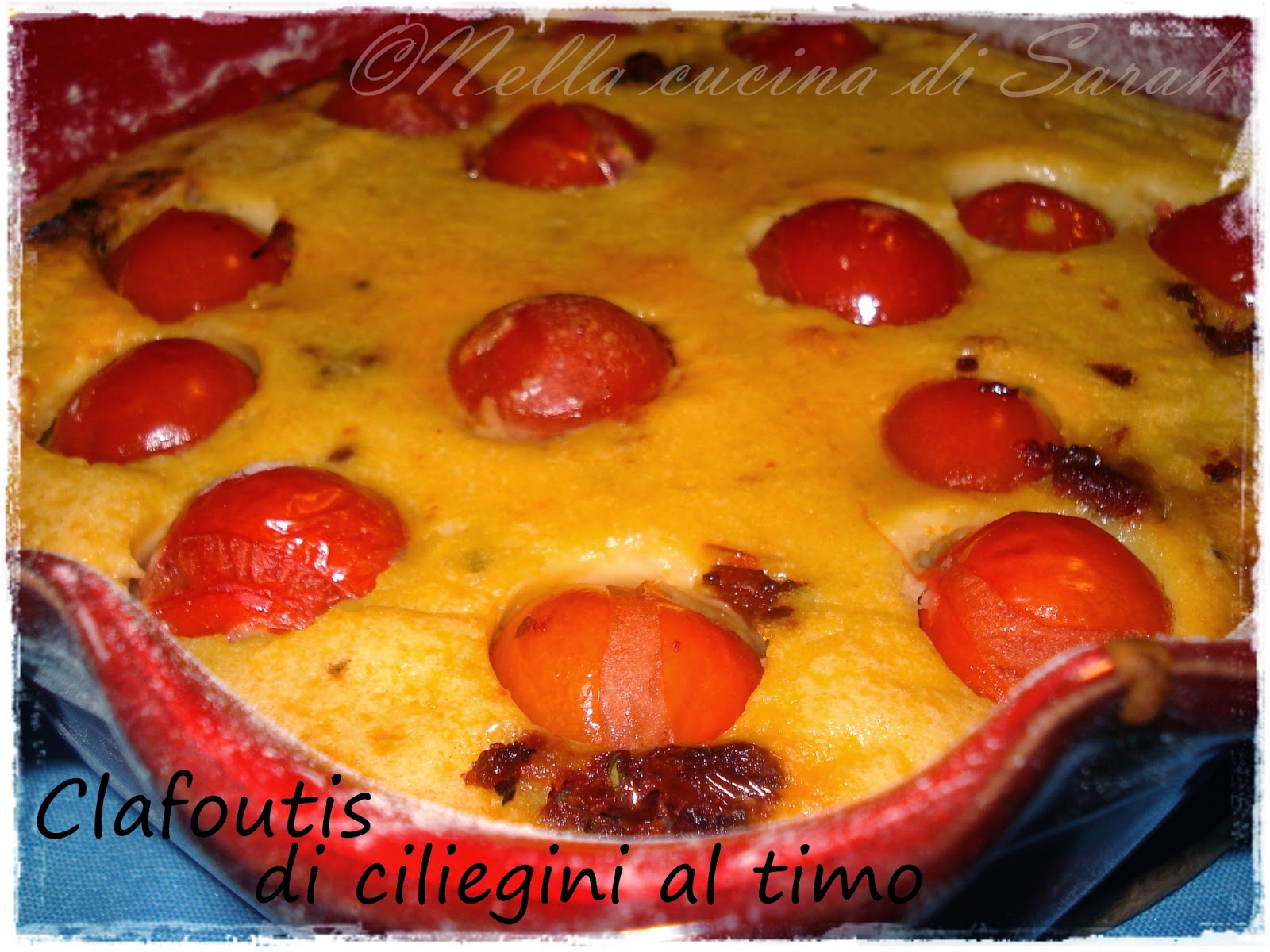 the recipe-tionist ~ clafoutis di ciliegini al timo