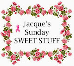 Jacque's Sunday Sweet Stuff!