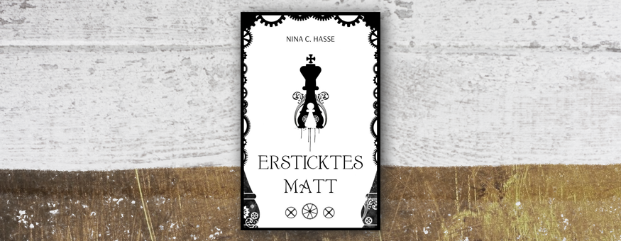 N. C. Hasses "Ersticktes Matt" auf meiner Herbst-/Winter-Leseliste // Cover © Verlag/Autor // Grafik © fieberherz.de N. C. Hasses "Ersticktes Matt" auf meiner Herbst-/Winter-Leseliste // Cover © Verlag/Autor // Grafik © fieberherz.de