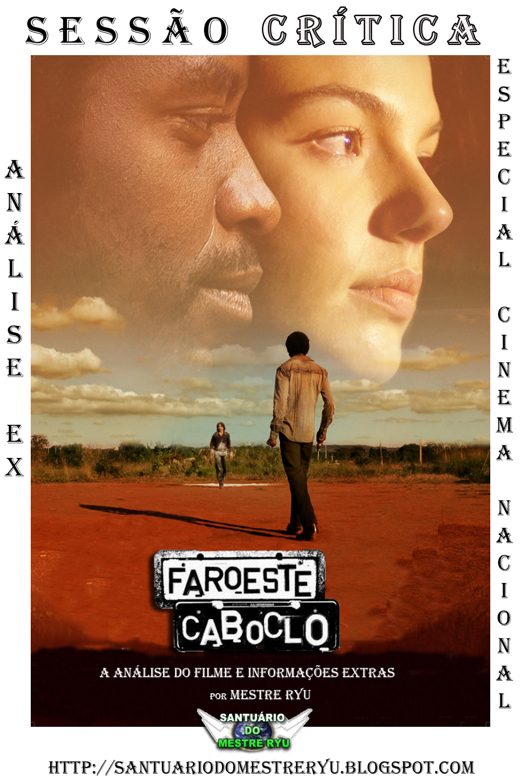 Santuário do Mestre Ryu [Sessão Crítica] Faroeste Caboclo (2013, Dir. René Sampaio, Brasil)