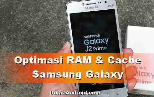 Tips Samsung J2 Prime Optimasi Ram Dan Ruang Penyimpanan Sekali Klik Dunia Android