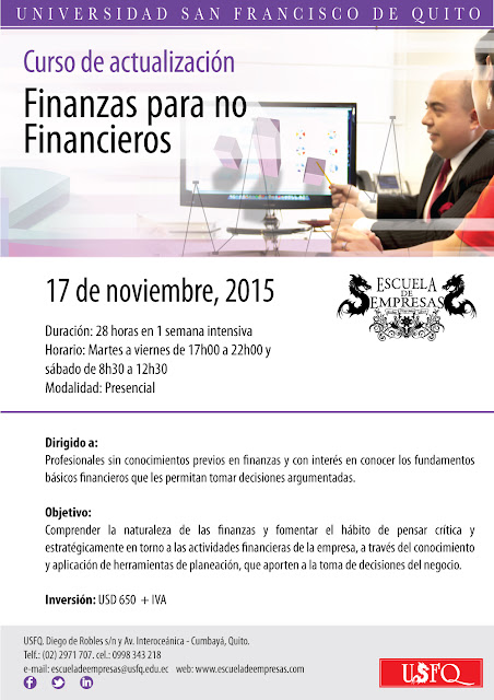 La Escuela de Empresas de la Universidad San Francisco de Quito, invita al curso de actualización finanzas para no financieros, 17 de noviembre