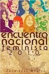 Encuentro Nacional Feminista 2010. Memorias.