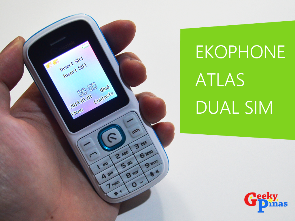 Ekophone Atlas Review: Ekotek's Dual SIM Basic Phone For Just Php 649!