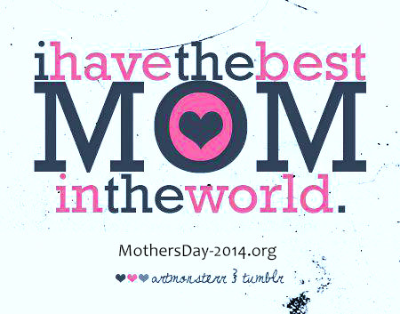 Funny Mothers Day Quotes, Sayings, Messages Funny Mothers Day Quotes, Sayings, Messages