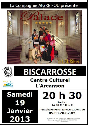 Théâtre à Biscarrosse : SAMEDI 19 JANVIER 2013 à 20h30  Cie l'Aigre Fou - Palace