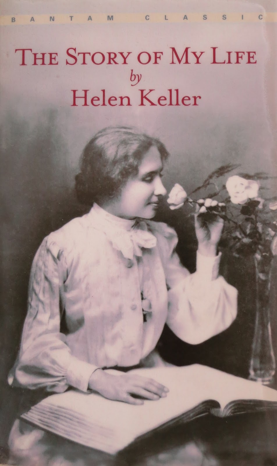 the story of my life by helen keller the story of my life by helen keller