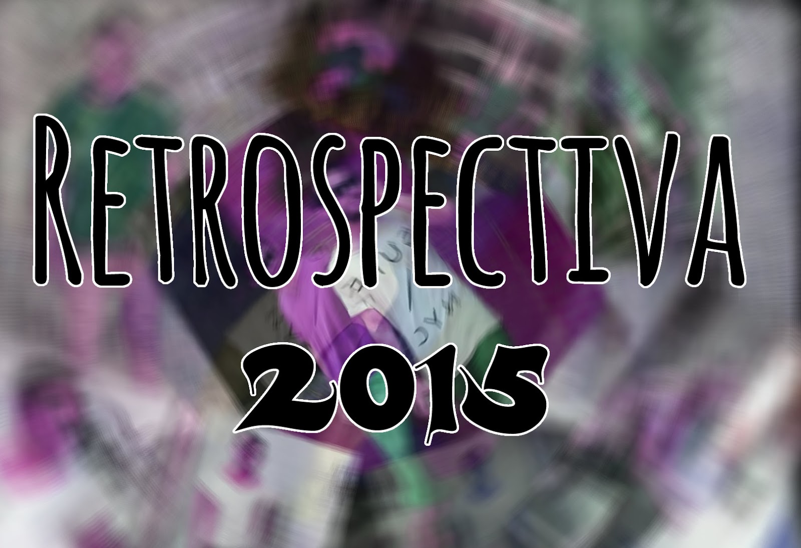 Retrospectiva 2015 do Blog - Os posts mais acessados do Ano