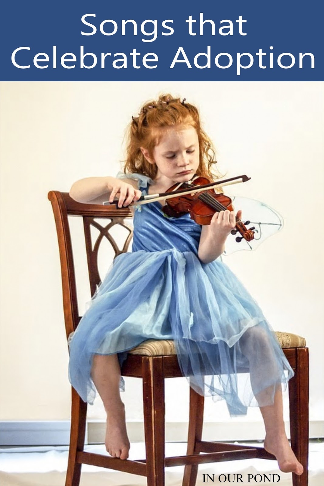 Songs that Celebrate Adoption