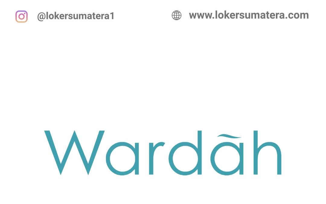 Lowongan Kerja Wardah PT. Paragon Technology and