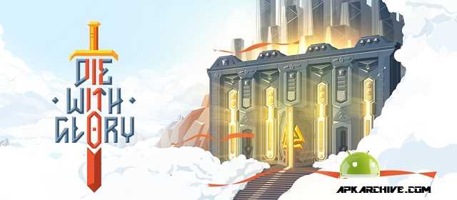 Android Die With Glory Apk Macera Oyunu indir Android Die With Glory Apk Macera Oyunu indir