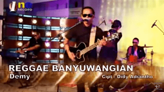 Lirik Lagu Demy – Reggae Banyuwangian