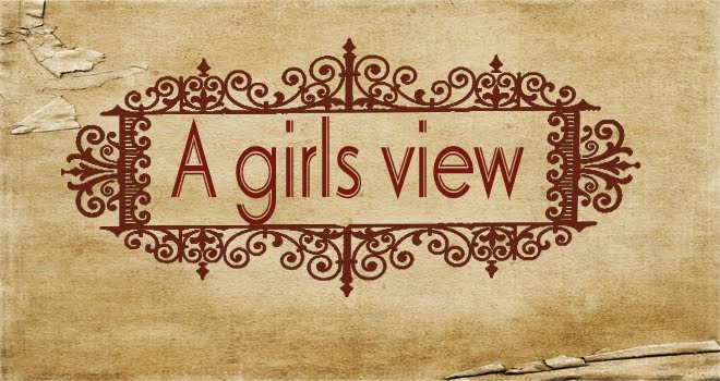 a girls view
