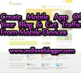 3 tool To Create Mobile Apps of Blogger Blog With Blogging Tips