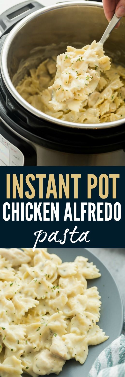 INSTANT POT CHICKEN ALFREDO PASTA Easy All Recipes