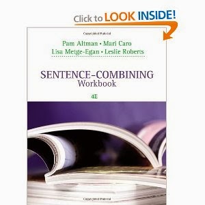 http://www.amazon.com/Sentence-Combining-Workbook-Pam-Altman/dp/1285177118/ref=sr_1_1?ie=UTF8&qid=1393553009&sr=8-1&keywords=sentence+combining+workbook+4th+edition