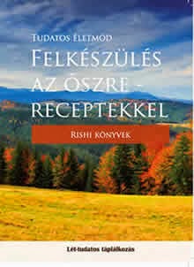 Felkészülés az őszre receptekkel