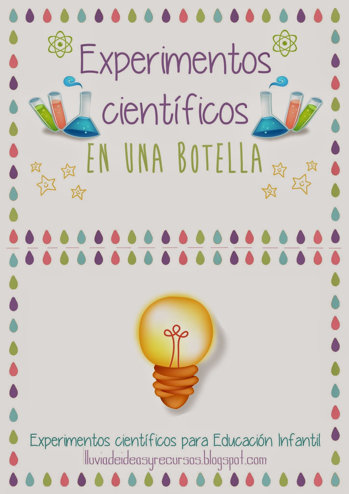 LLUVIA DE IDEAS: Descargables: Experimentos científicos en una botella para  Educación Infantil