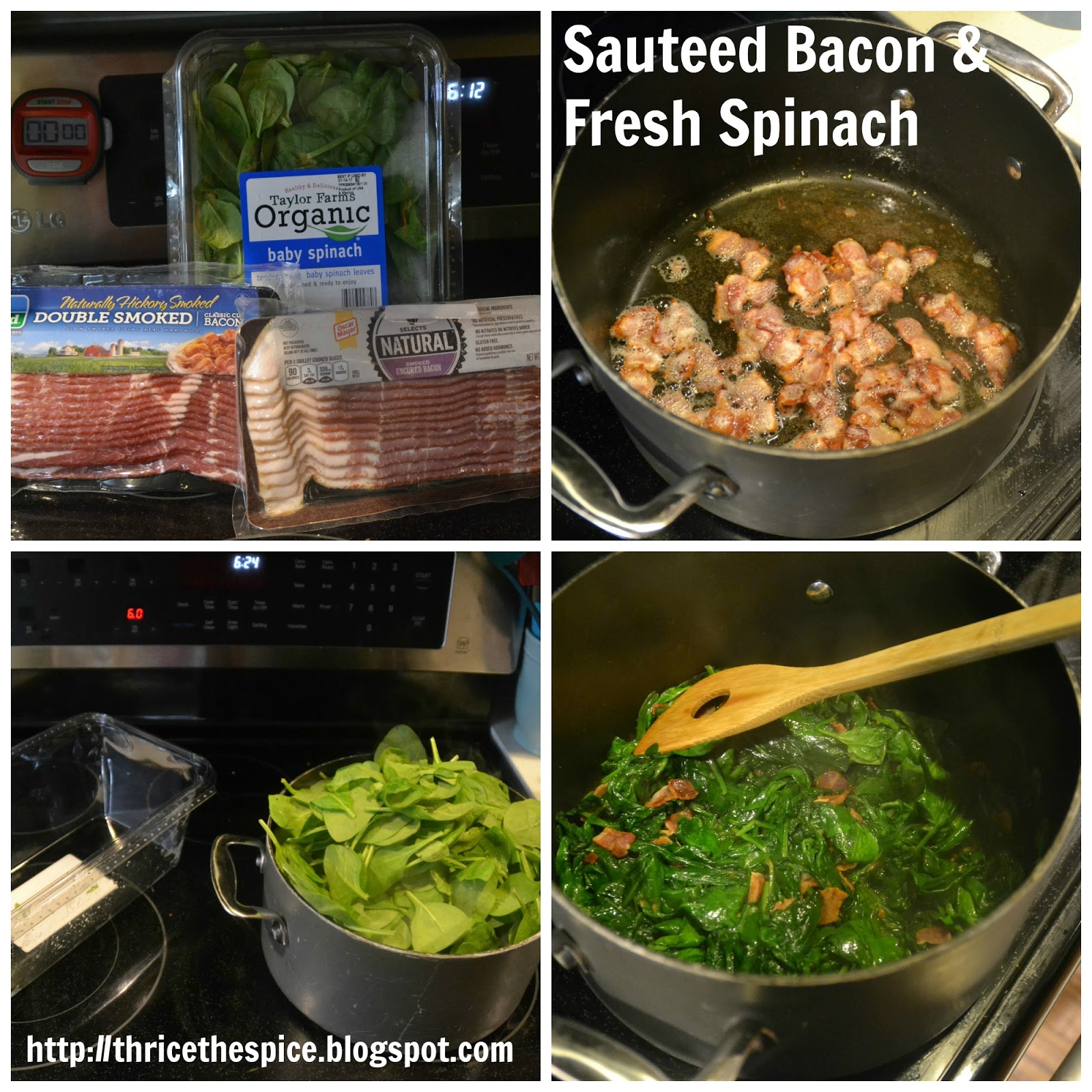 ThriceTheSpice: Sauteed Bacon & Fresh Spinach