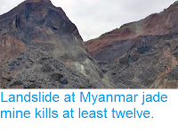 http://sciencythoughts.blogspot.co.uk/2016/05/landslide-at-myanmar-jade-mine-kills-at.html