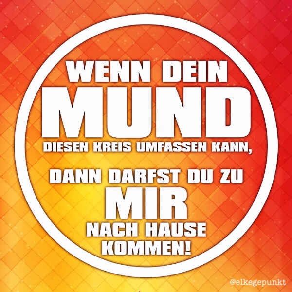 Wenn dein Mund..