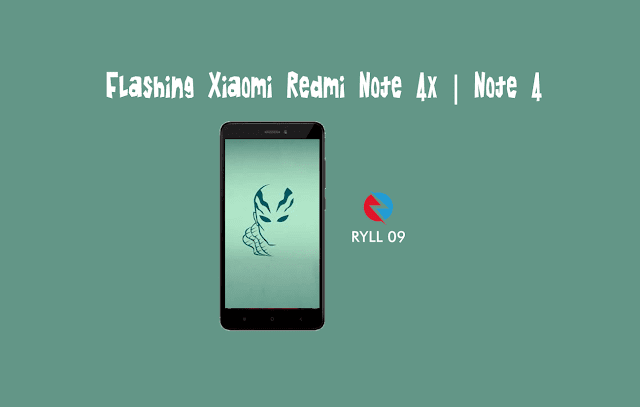 Flashing Xiaomi Redmi Note 4x | Note 4