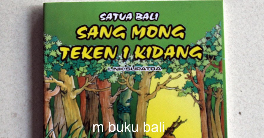 m buku bali Satua Bali Sang Mong teken I Kidang