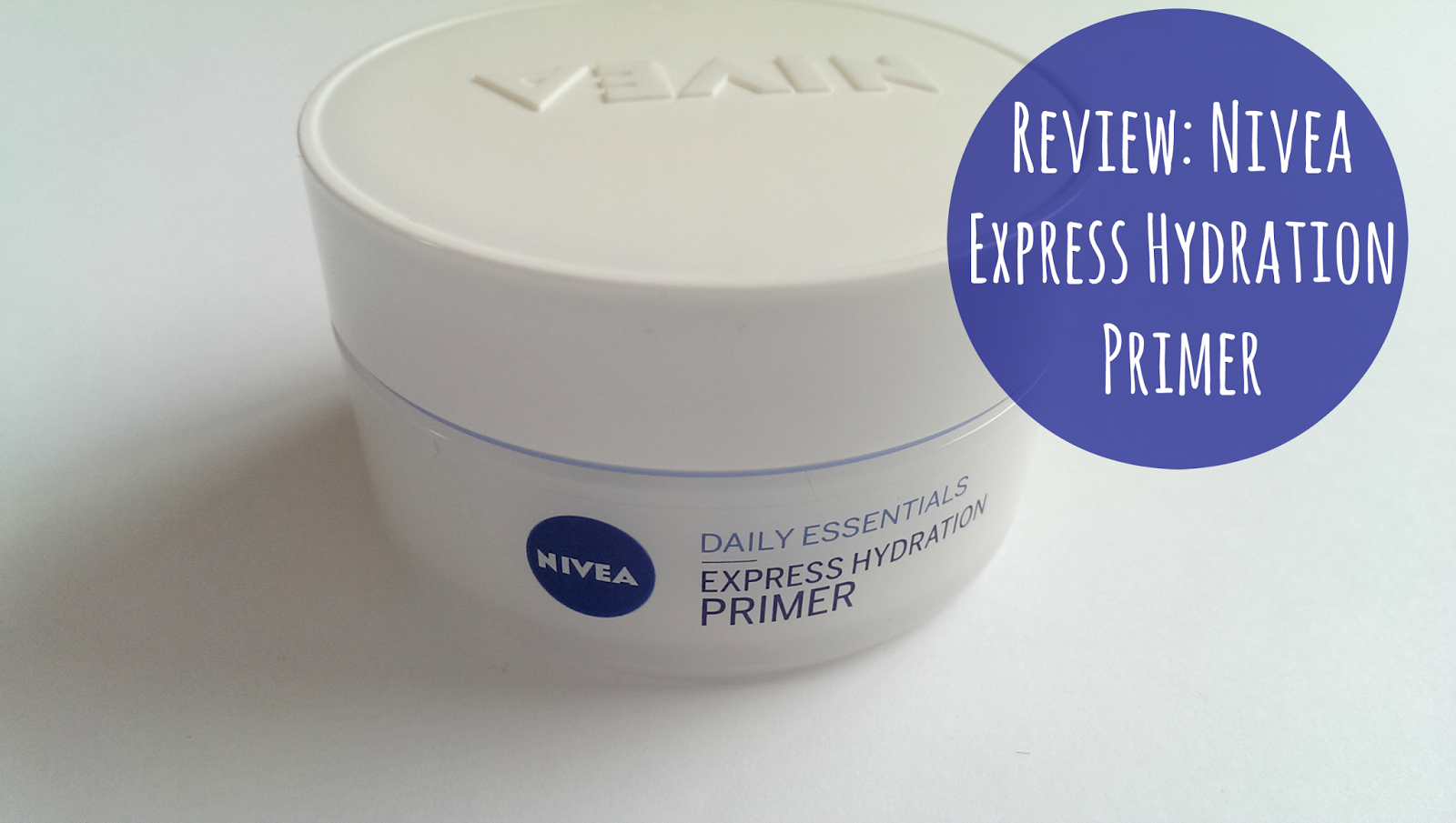 Review Nivea Express Hydration Primer Headlined by Hannah