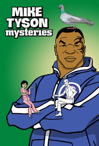 Mike Tyson Mysteries Season 3 Complete Download 480p All Episode