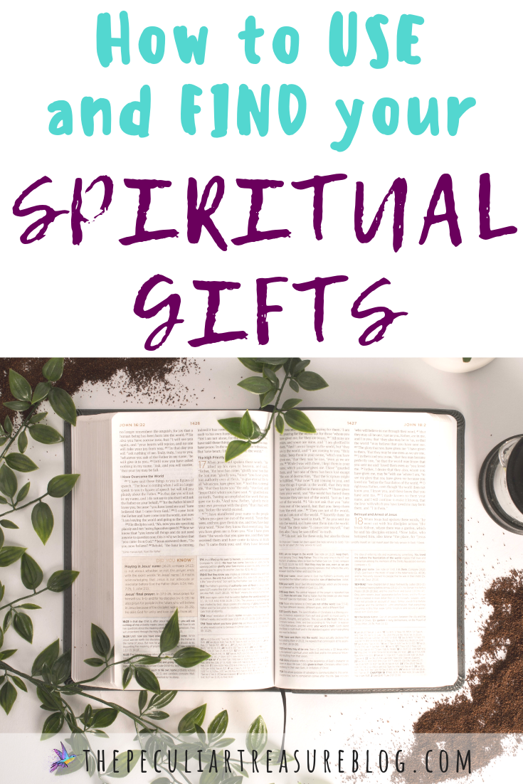 The Peculiar Treasure How to Find and Use Your Spiritual Gifts for the