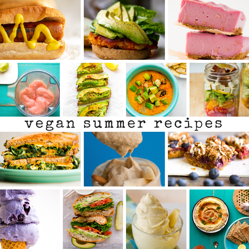 Vegan Summer Recipe Ideas! Meals, Treats, Snacks, Sips and More ...
