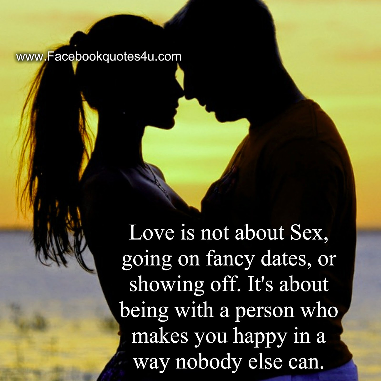 is quotes Love not about sex