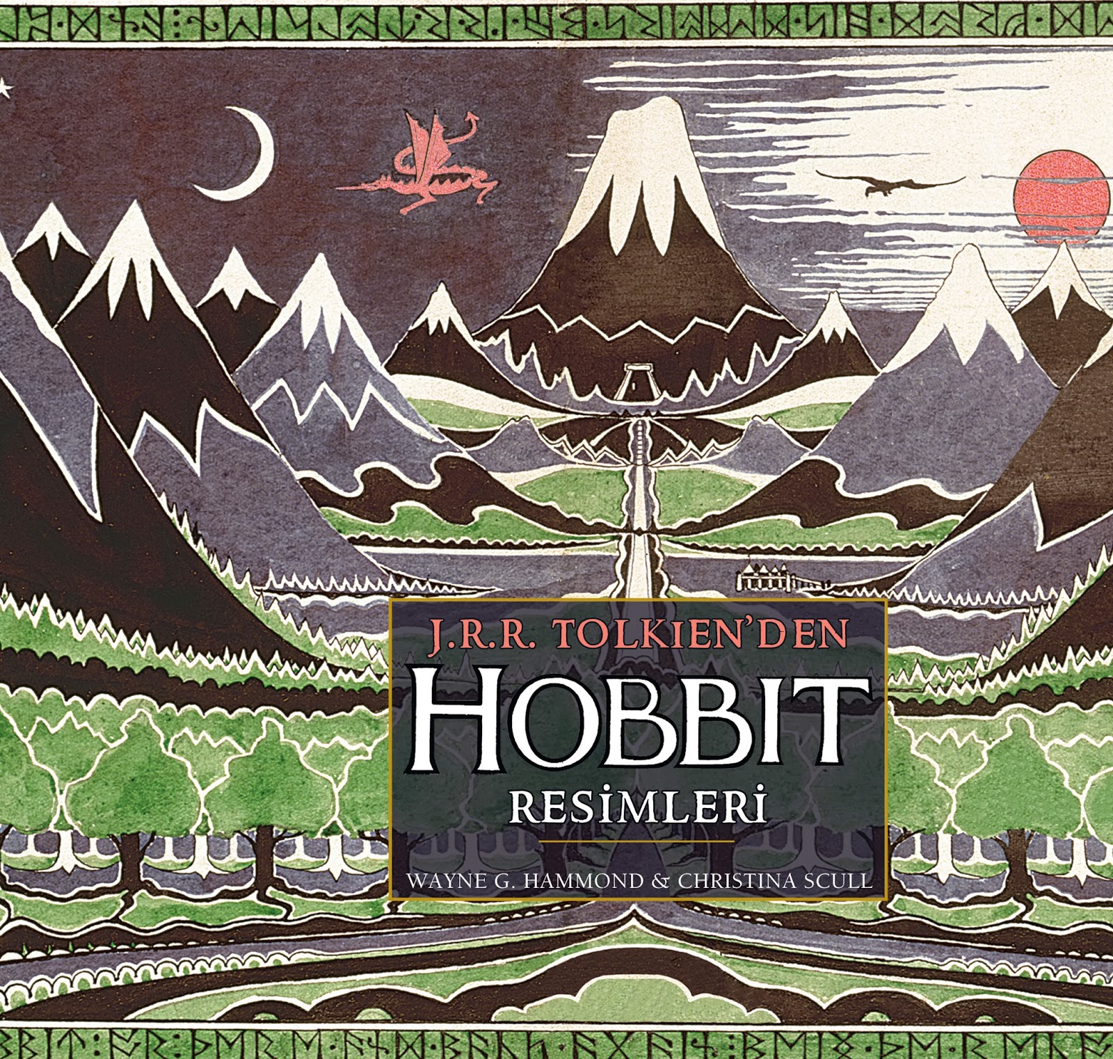 Tanıtım Wayne G. Hammond & Christina Scull J.R.R. Tolkien’den Hobbit