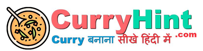 CurryHint:- Curry बनाना सीखे हिंदी में