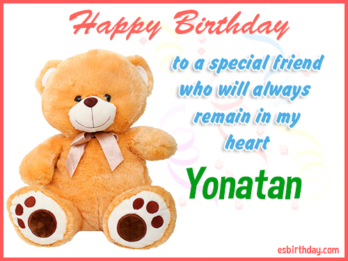 Yonatan Happy birthday friend Yonatan Happy birthday friend