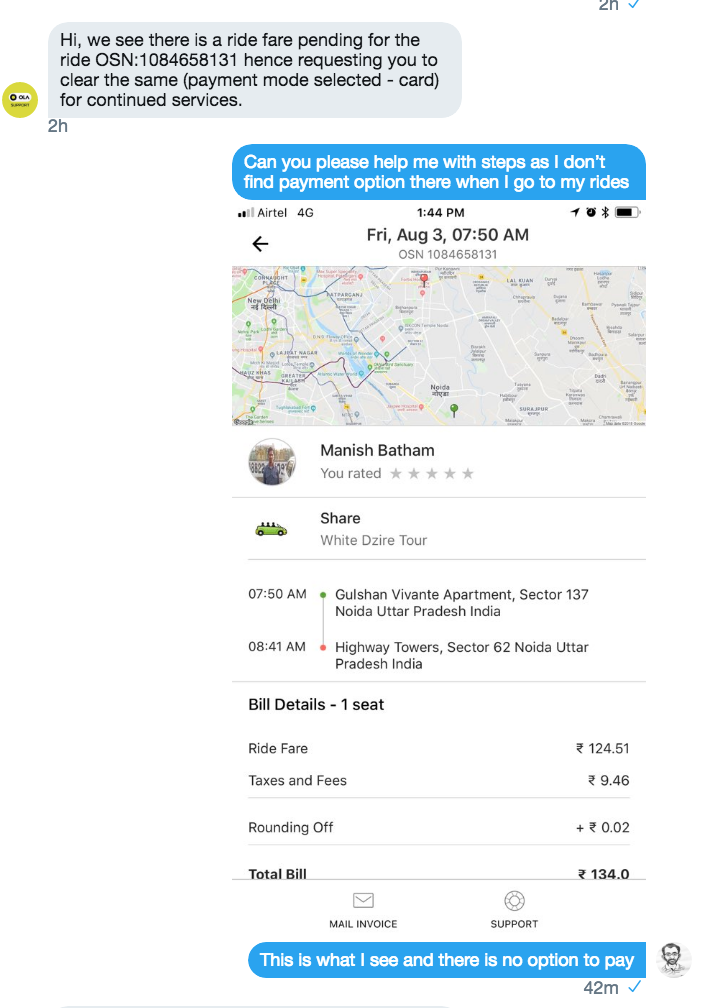 For last few days, I got 2 calls from OLA that I have to make pending payment otherwise my OLA account would be blocked. Next time, probably I will record this ridiculous message. When I checked the app, I had no way to make sure that the claim is right but assuming that claim is right I was expecting some sort of link/button to make payments.    I thought I am unable to find but there must be one, so let me reach out to support and clear the pending stuff, whatever it is. Support in app sucks so I reached Twitter (the first screenshot shows initial conversation which then moved to messages) and here you go with the conversation through messages - 