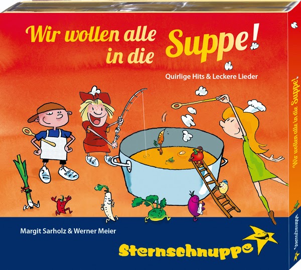 Kinderlieder Wir Wollen Alle In Die Suppe Margit Sarholz