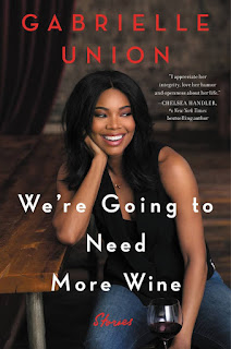 We're going to need more wine Gabrielle Union