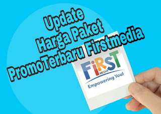 Firstmedia Promo harga paket internet plus tv kabel first media