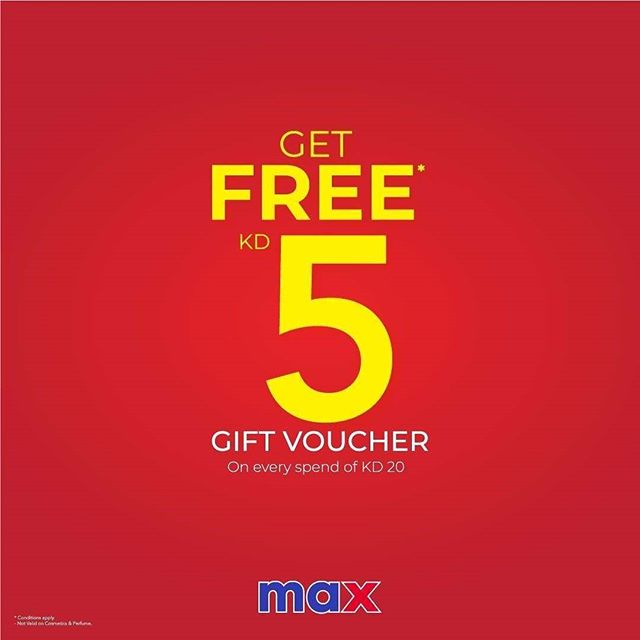 Max Kuwait - Buy for KD 20 or more and get a Gift Voucher for a value of KD 5