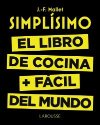  Simplisimo el libro de cocina mas fácil del mundo 