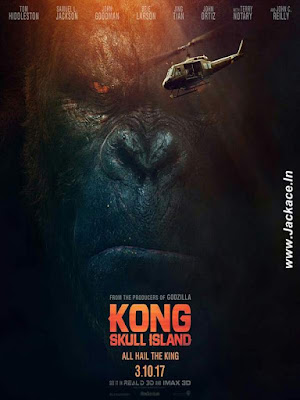 Kong: Skull Island Budget, Screens & Day Wise Box Office Collection India