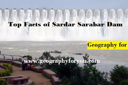 Top Facts about Sardar Sarovar Dam (world's second-largest gravity dam, India)
