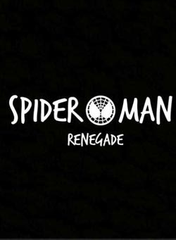 Spider-Man: Renegade (2017)