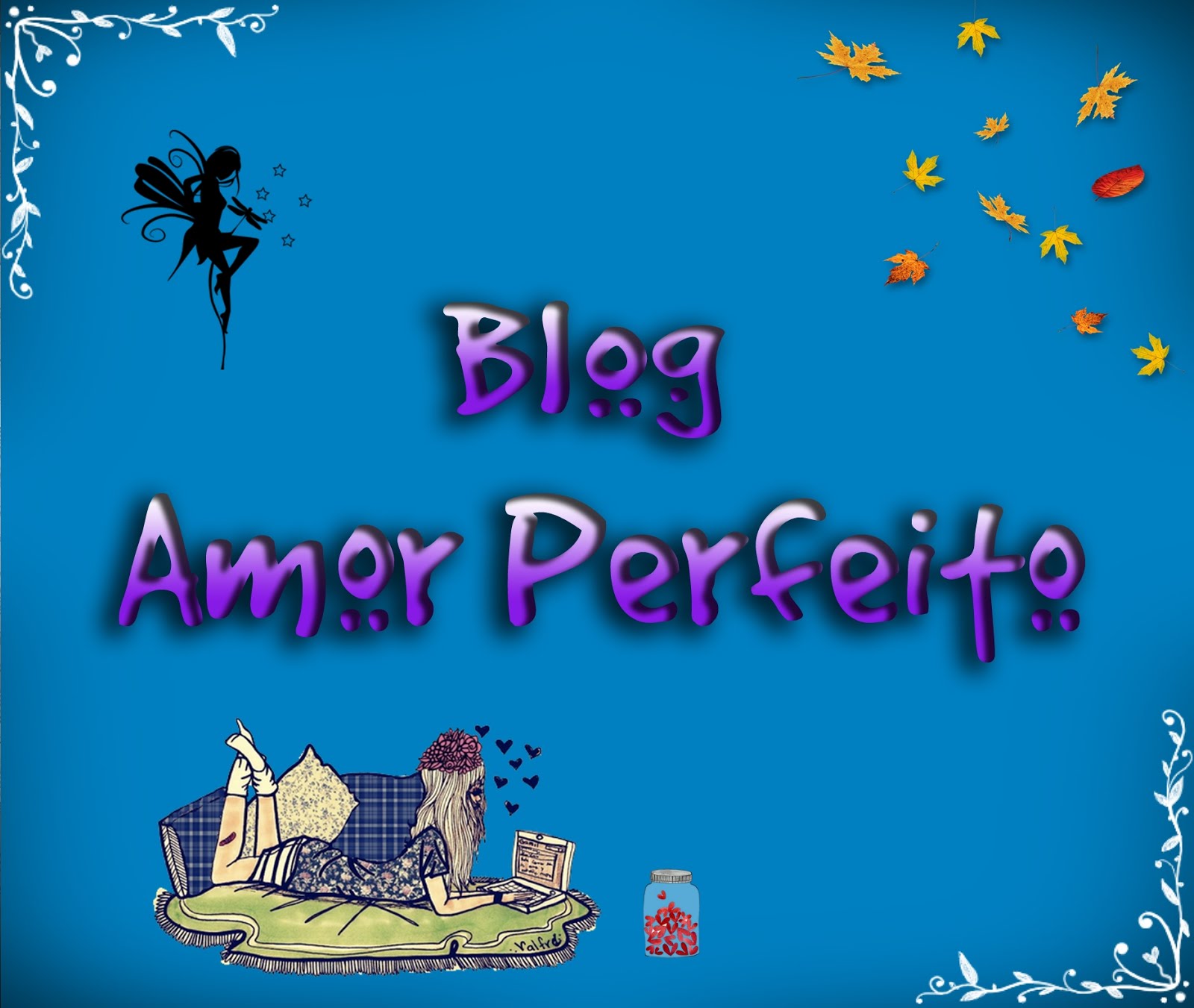 Blog Amor Perfeito